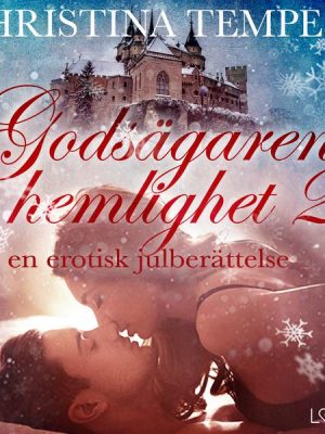 Godsägarens hemlighet 2 – en erotisk julberättelse