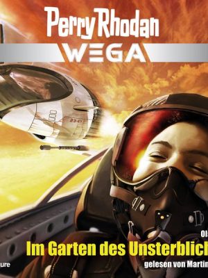 Perry Rhodan Wega Episode 03: Im Garten des Unsterblichen