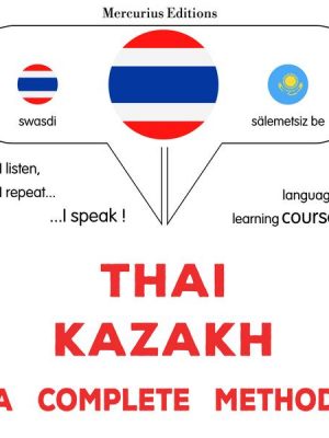 Thaï - Kazakh : a complete method