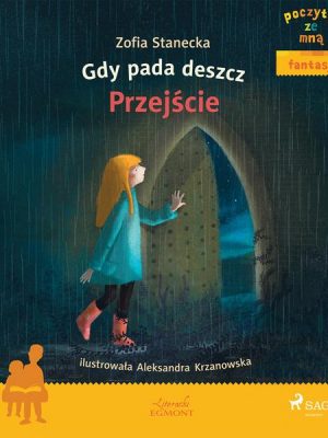 Gdy pada deszcz - Przejście