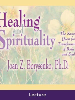 Healing and Spirituality