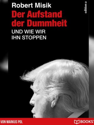 Der Aufstand der Dummheit