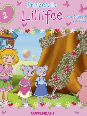 Prinzessin Lillifee Folge 02: Das Hörspiel zur TV-Serie