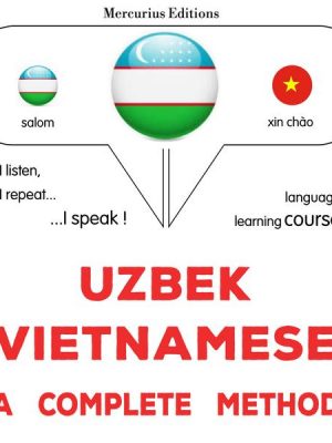 Uzbek - Vietnamese : a complete method