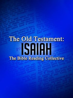 The Old Testament: Isaiah