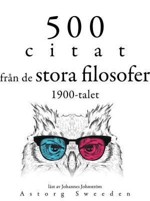 500 citat från 1900-talets stora filosofer