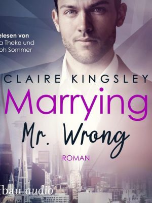 Marrying Mr. Wrong