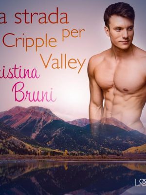 La strada per Cripple Valley