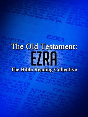 The Old Testament: Ezra