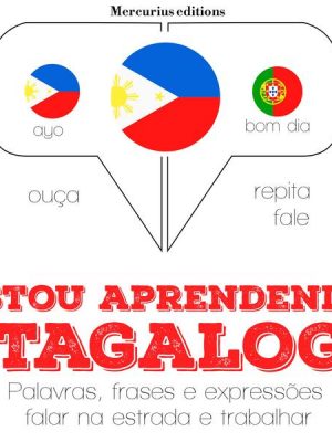 Estou aprendendo Tagalog