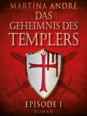 Ein heiliger Schwur - Das Geheimnis des Templers