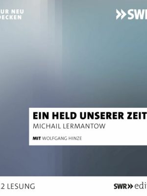 Ein Held unserer Zeit