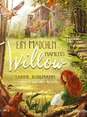 Ein Mädchen namens Willow