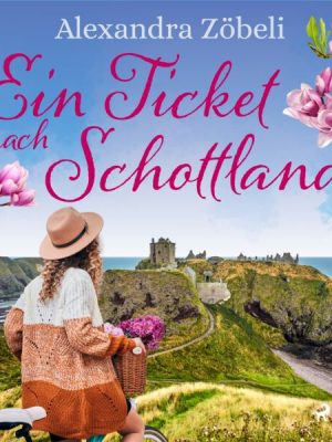 Ein Ticket nach Schottland