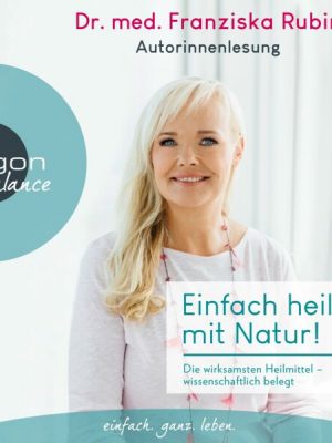 Einfach heilen mit Natur!