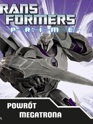 Transformers – PRIME – Powrót Megatrona