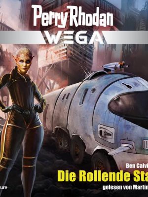 Perry Rhodan Wega Episode 02: Die Rollende Stadt