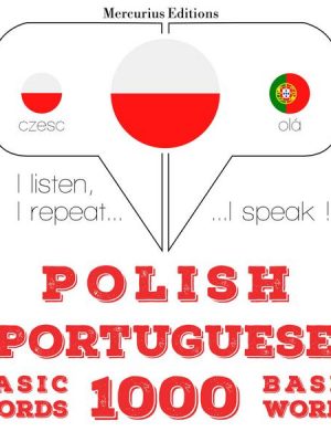 Polski - Portugalski: 1000 podstawowych słów