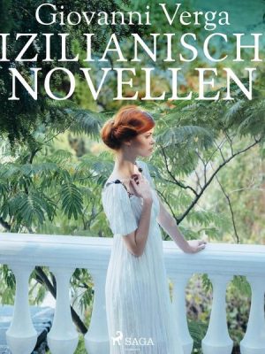 Sizilianische Novellen (Ungekürzt)