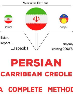 Persian - Carribean Creole : a complete method