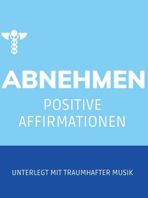 Affirmationen zum Abnehmen