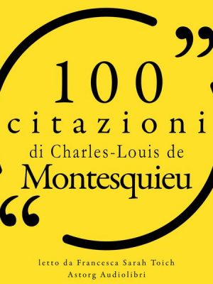 100 citazioni di Charles-Louis de Montesquieu