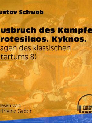 Ausbruch des Kampfes. Protesilaos. Kyknos.