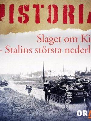 Slaget om Kiev – Stalins största nederlag