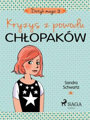 Dotyk magii 3 - Kryzys z powodu chłopaków