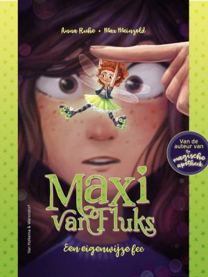 Maxi van Fluks - Een eigenwijze fee