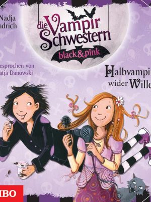 Die Vampirschwestern black & pink. Halbvampire wider Willen