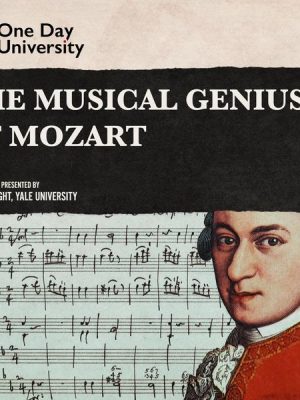 The Musical Genius of Mozart