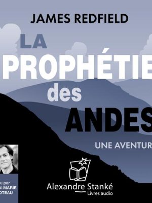 La prophétie des Andes