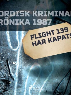 Flight 139 har kapats