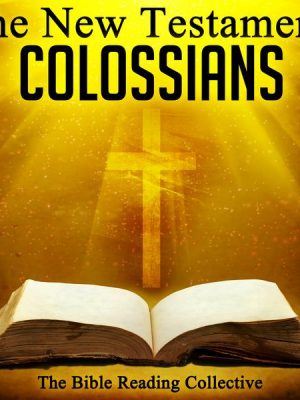 The New Testament: Colossians