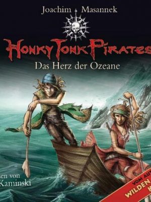 Honky Tonk Pirates - Das Herz der Ozeane