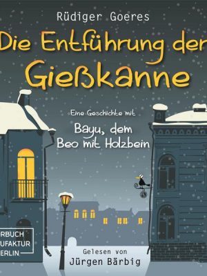 Die Entführung der Gießkanne - Bayu