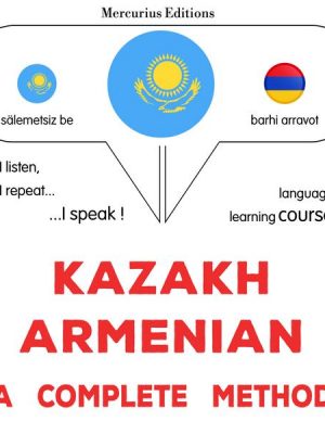 Kazakh - Armenian : a complete method