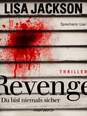 Revenge - Du bist niemals sicher (ungekürzt)