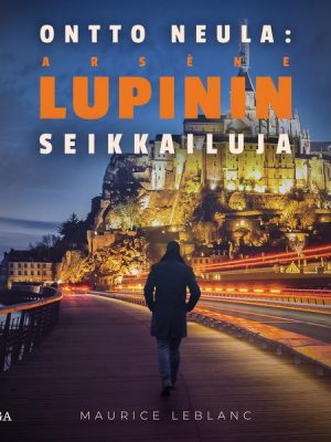 Ontto neula: Arsène Lupinin seikkailuja