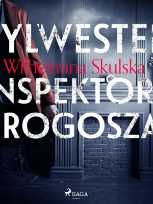 Sylwester inspektora Rogosza