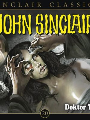 John Sinclair Classics - Folge 20