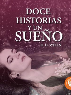 Doce historias y un sueño