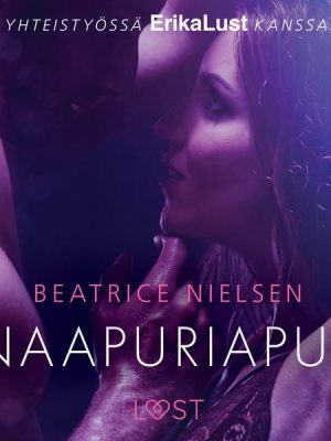 Naapuriapua - eroottinen novelli