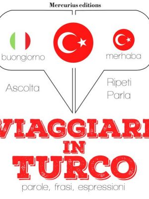 Viaggiare in Turco