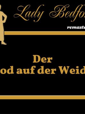 Folge 3: Der Tod auf der Weide