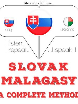 Slovenský - Malagasy: kompletná metóda