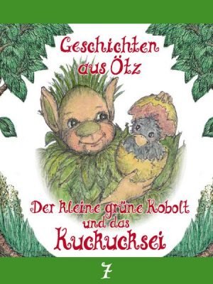 Der kleine grüne Kobolt und das Kuckucksei