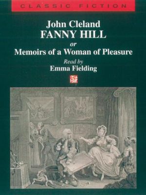 Fanny Hill or Memoirs of a Woman of Pleasure