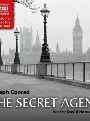 The secret agent (Unabridged)